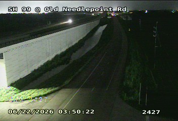 Live snapshot from SH99 @ Old Needlepoint Rd